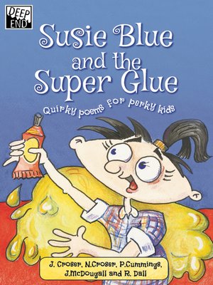 cover image of Susie Blue and the Super Glue